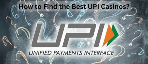 UPI Casino India » Find Online Casinos with UPI Payments.